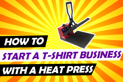 How to Start a T-shirt Business with a Heat Press